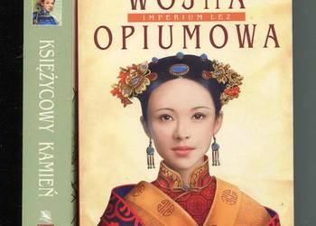 Imperium Łez Wojna opiumowa Księżycowy kamień