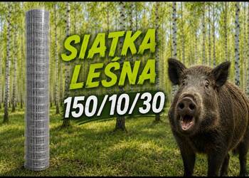 Siatka leśna ogrodzeniowa na dzika 150/10/30 rolka 50mb