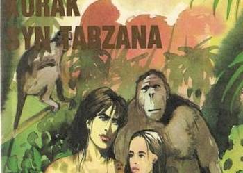 Edgar Rice Buroughs: PRZYGODY TARZANA CZŁOWIEKA LEŚNEGO