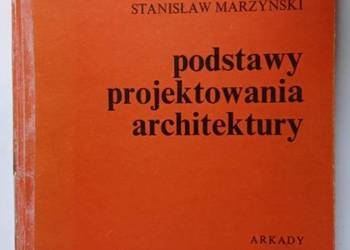 Podstawy projektowania architektury - Marzyński/ Arkady / architektura Podstawy projektowania architektury - Marzyński/ Arkady / architektura