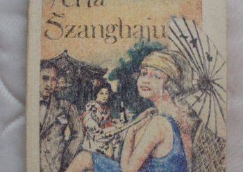 Perła Sznghaju - Antoni Marczyński