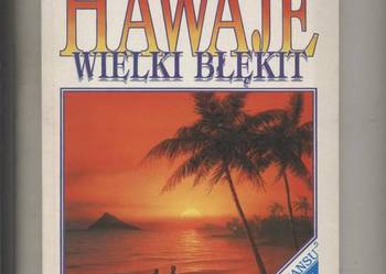 Hawaje wielki błękit - Michener