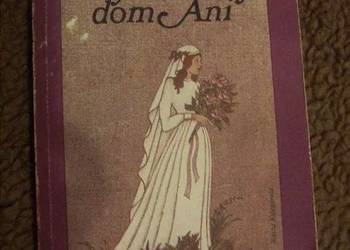 L. M. Montgomery - Wymarzony dom Ani