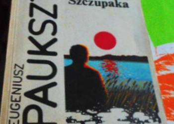 ZATOKA ŻARŁOCZNEGO SZCZUPAKA - PAUKSZTA EUGENIUSZ ZATOKA ŻARŁOCZNEGO SZCZUPAKA - PAUKSZTA EUGENIUSZ