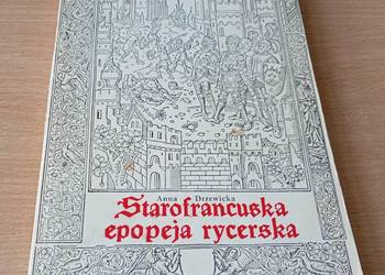 Starofrancuska epopeja rycerska Anna Drzewicka