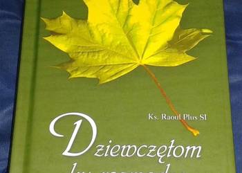 Dziewczętom ku rozwadze - Raoul Plus SI