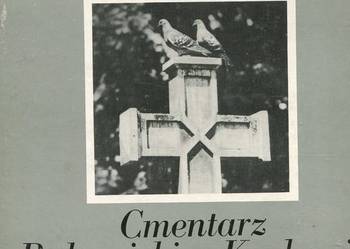 Cmentarz Rakowicki w Krakowie 1803-1939