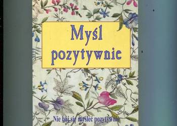 Myśl pozytywnie - Vera Peiffer