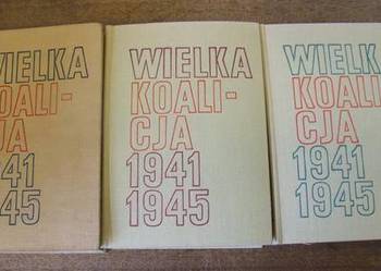 Kowalski WIELKA KOALICJA 1941-1945 T. 1-3