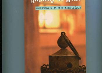 Wezwanie do miłości - Anthony de Mello