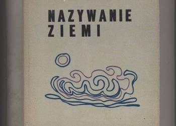 Nazywanie ziemi.Ziemia Szczecińska w poezji