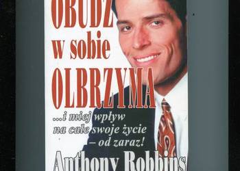 Obudź w sobie OLBRZYMA - Anthony Robbins