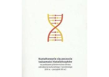 Kształtowanie się poczucia tożsamości Katalończyków na podst