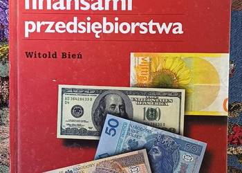 Zarządzanie finansami przedsiębiorstwa- Witold Bień