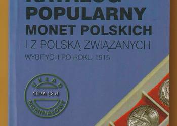 Katalog popularny monet polskich i z Polską związanych .....