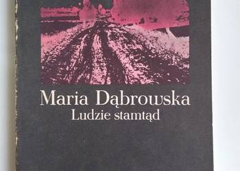 Ludzie stamtąd Maria Dąbrowska