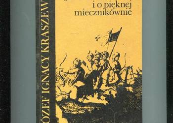 Historia o Janaszu Korczaku i o pięknej miecznikównie