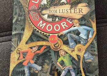 dom luster część pierwsza tomu trzeciego ulysses moore