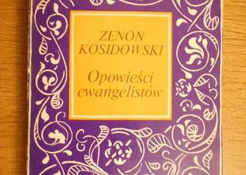 Zenon Kosidowski - Opowieści ewangelistów