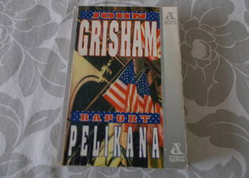 John Grisham - Raport pelikana
