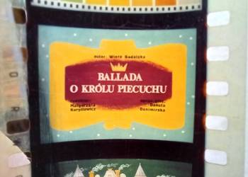 "Ballada o królu piecuchu" bajka do rzutnika Ania
