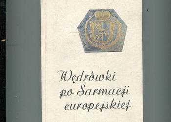 Wędrówki po Sarmacji europejskiej -Tadeusz Chrzanowski