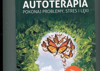 Autoterapia Pokonaj problemy stres i lęki -  Staniek