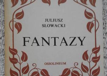 Fantazy Juliusz Słowacki