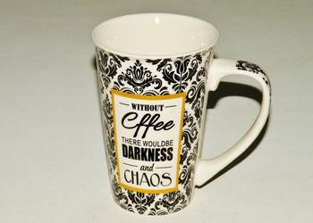 Kubek Altom Design '' Without Cffee there wouldbe darkness and chaos ''