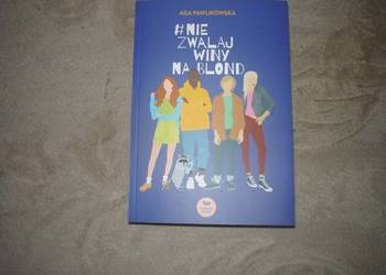 Nie zwalaj winy na blond