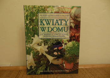 poradnik kwiaty w domu Reader`s Digest stan idealny