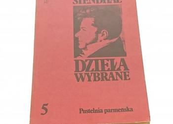 Dzieła  WYBRANE  PUSTELNIA... - Stendhal//