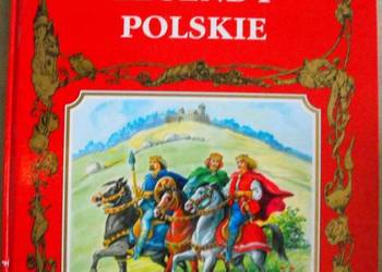 Legendy polskie Złota Encyklopedia Bajek