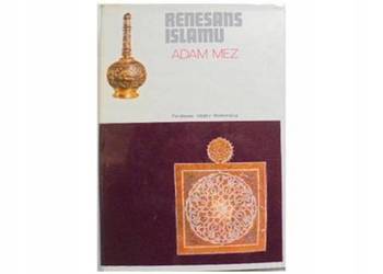 Renesans Islamu Adam Mez