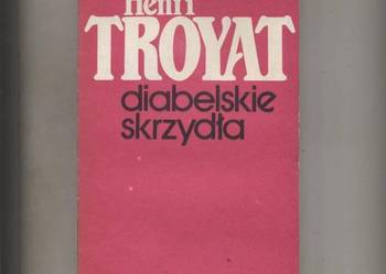 Diabelskie skrzydła - Troyat