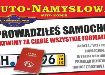 Akcyza sprowadziłeś samochód? Rejestracja pojazdów załatwimy za Ciebie