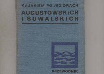 Kajakiem po jeziorach Augustowskich i Suwalskich Kajakiem po jeziorach Augustowskich i Suwalskich
