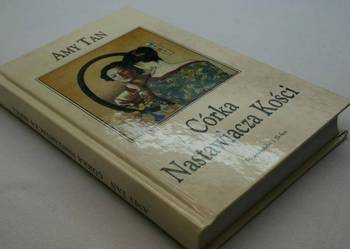 CÓRKA NASTAWIACZA KOŚCI - Amy Tan /FA