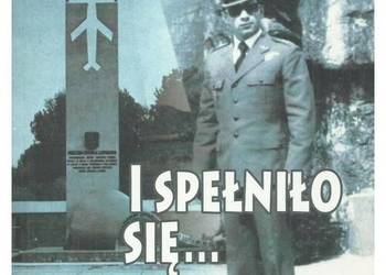 I spełniło się…