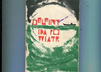 Delfiny idą po wiatr - Pachlowski