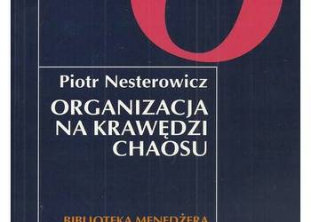 Organizacja na krawędzi chaosu: konkurowanie w warunkach cią