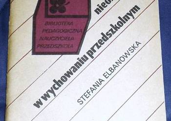 Przyroda nieożywiona w wychowaniu przedszkolnym - Elbanowska