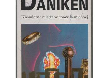 Kosmiczne miasta w epoce kamiennej - Däniken Von Erich