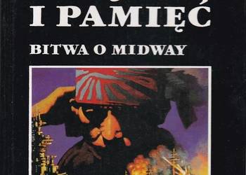 WOJNA I PAMIĘĆ BITWA O MIDWAY - WOUK HERMAN