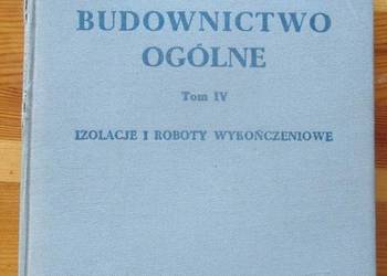 Budownictwo ogólne.Izolacje i roboty wykończeniowe