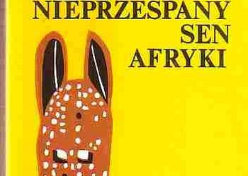 (5058) NIEPRZESPANY SEN AFRYKI – BOGDAN SZCZYGIEŁ.