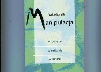 Manipulacja w polityce w reklamie w miłości - d/ Almeida