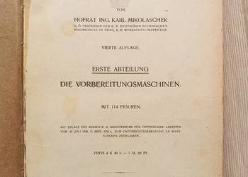 Mechanische Weberei. Erste Abteilung. Die Vorbereitungsmaschinen - Karl Mik