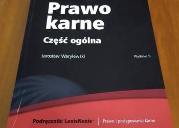 Prawo karne : część ogólna / Jarosław Warylewski Prawo karne : część ogólna / Jarosław Warylewski