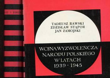 Wojna wyzwoleńcza narodu polskiego w latach 1939-1945 T.1-2 Wojna wyzwoleńcza narodu polskiego w latach 1939-1945 T.1-2